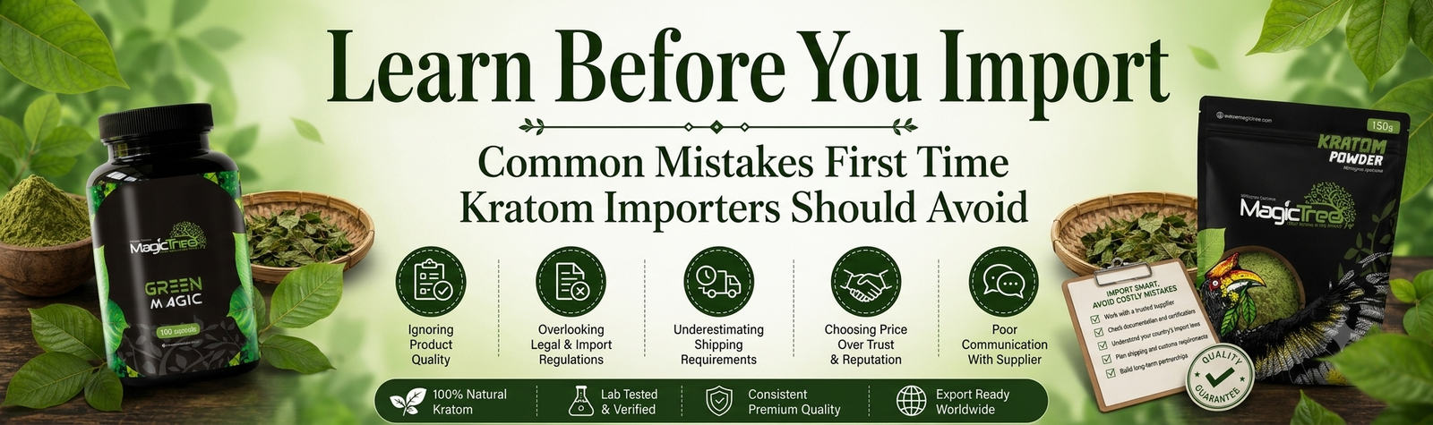 Learn Before You Import: Common Mistakes First-Time Kratom Importers Should Avoid